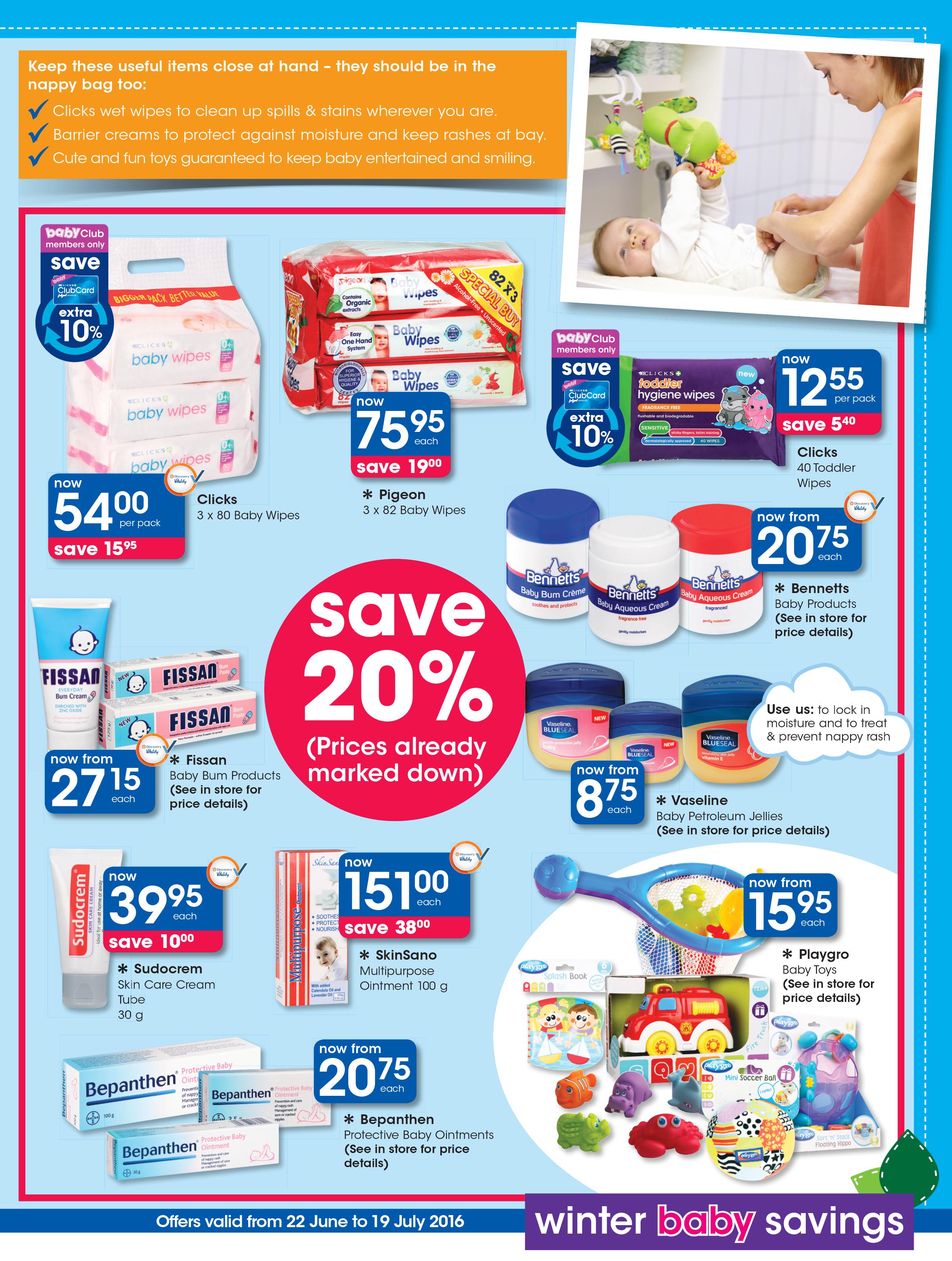 Clicks Catalogue 14 June - 10 July 2016. Winter Baby Savings!